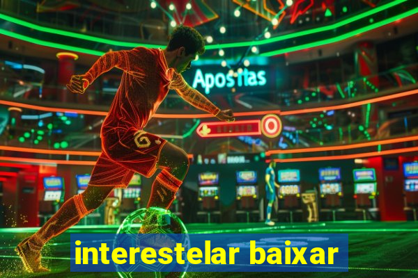 interestelar baixar